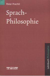 Sprachphilosophie.   - Lehrbuch Philosophie.