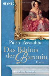 Das Bildnis der Baronin : Roman / Pierre Assouline. Aus dem Franz. von Maja Ueberle-Pfaff