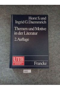 Themen und Motive in der Literatur : ein Handbuch.   - UTB 8034.