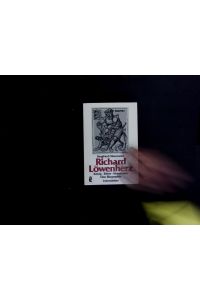Richard Löwenherz.   - König - Ritter - Abenteurer ; Biographie.