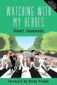 Simmonds, S: Watching With My Heroes