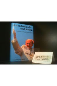 Ich muss den Job noch lernen - Anekdoten um Papst Johannes Paul II.