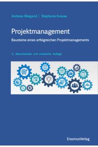 Projektmanagement: Bausteine eines erfolgreichen Projektmanagements