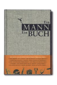 Ein Mann - Ein Buch  - Philipp von Keisenberg ; Christian Zaschke. [Ill.: Justin von Keisenberg]