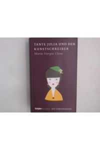Tante Julia und der Kunstschreiber: BRIGITTE Liebesromane  - BRIGITTE Liebesromane