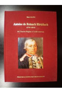 Antoine de Reinach Hirtzbach (1741-1815) de l' Ancien Régime à l'ordre nouveau