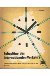Fahrpläne des internationalen Verkehrs. Winterfahrplan 1963/64. Vom 29. September 1963 bis 30. Mai 1964.
