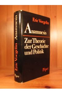 Anamnesis. Zur Theorie der Geschichte und Politik.