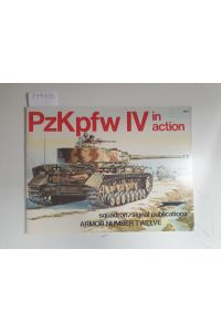 PzKpfw IV In Action :  - (Armor Number Twelve) :