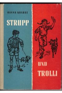 Strupp und Trolli.   - Zwei Erzählungen.