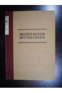 Brown Boveri Mitteilungen 1940. Jahrgang XXVII. , Heft 1-12
