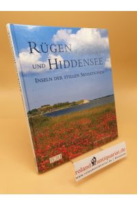 Rügen und Hiddensee ; Inseln der stillen Sensationen