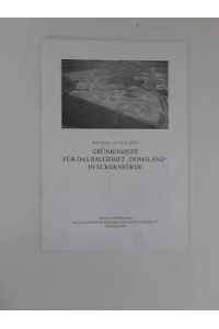 Grünkonzept für das Baugebiet Domsland in Eckernförde  - Sonderveröffentlichung aus dem Jahrbuch der Heimatgemeinschaft Jahrgang 2000