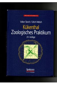 Storch, Welsch, Kükenthal - Kükenthals Leitfaden für das Zoologische Praktikum / 24. Auflage