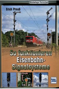So funktionieren Eisenbahn-Signalsysteme