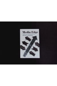 Media edge.   - Media logic and social reality.