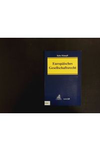 Europäisches Gesellschaftsrecht.   - Sonderausgabe aus Dauses, Handbuch des EU-Wirtschaftsrechts.