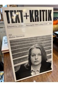 Marlene Streeruwitz. (= Text + Kritik 164).   - Zeitschrift für Literatur. Herausgegeben von Heinz Ludwig Arnold.