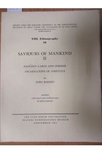 Saviours of Mankind II. Panchen Lamas And Former Incarnations Of Amitayus by Toni Schmid. VIII. Enthnography 10.   - Appendix Sven Hedin and Panchen Lama by Gösta Montell. Reports from the Scientific Expedition to the North-Western Provinces of China under the Leadership of Dr Sven Hedin - The Sino-Swedish Expedition - PUBLICATION 46.
