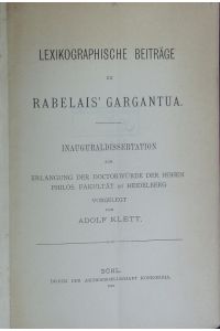 Lexikographische Beiträge zu Rabelais' Gargantua.