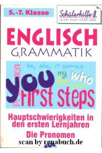 Hauptschwierigkeiten in den ersten Lernjahren: Die Pronomen  - Englisch Grammatik