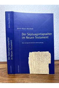 Der Septuagintapsalter im Neuen Testament. Eine textgeschichtliche Untersuchung.