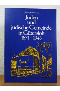 Juden und jüdische Gemeinde in Gütersloh 1671 - 1943