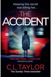 The Accident: The Bestselling Psychological Thriller