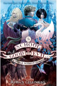 A World Without Princes (The School for Good and Evil)