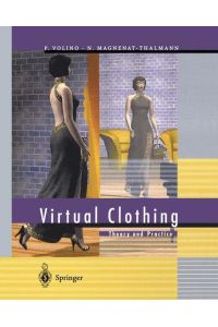Virtual Clothing  - Theory and Practice
