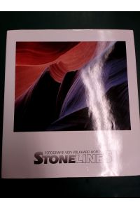 Stonelines: sandstones, lava, canyons, sinter, caves, painted cliffs.   - (= Edition Hauschild).