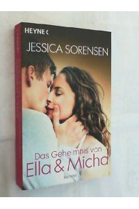 Das Geheimnis von Ella & Micha : Roman.