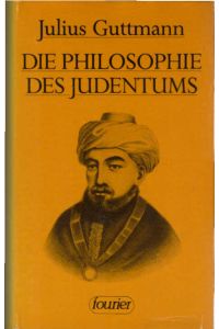 Die Philosophie des Judentums.   - von