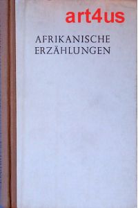 Afrikanische Erzählungen.   - Van Schaik's Sammlung deutscher Schriftsteller Band 11