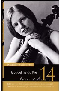 Jacqueline du Pré : lesen & hören. Band 14
