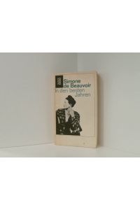 In den besten Jahren (Beauvoir: Memoiren, Band 2)  - Simone de Beauvoir. [Aus dem Franz. übertr. von Rolf Soellner]