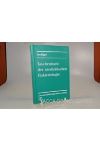 Taschenbuch der medizinischen Bakteriologie unter Einbeziehung der Viren, Protozoen und Pilze.