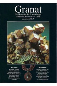 Granat.   - die Mineralien der Granatgruppe: Edelsteine, Schmuck und Laser.