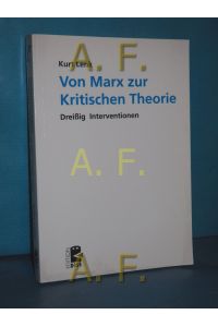 Von Marx zur kritischen Theorie : dreißig Interventionen  - Duisburger Institut für Sprach- und Sozialforschung: Edition DISS , Bd. 24