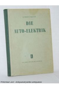 Die Auto-Elektrik.