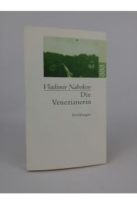 Die Venezianerin  - Erzählungen 1921 - 1924