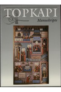 Topkapi Manuskripte - Topkapi Sarayi-Museum