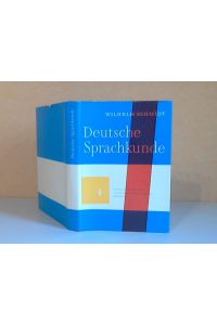 Deutsche Sprachkunde - Ein Handbuch für Lehrer und Studierende, mit einer Einführung in die Probleme des Sprachkundlichen Unterrichts