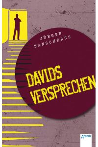 Davids Versprechen: Ausgezeichn. m. dem Bad Harzburger Eselsohr. Nachw. v. W. Andler
