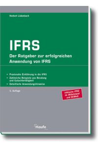IFRS  - Der Ratgeber zur erfolgreichen Anwendung von IFRS