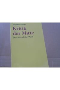 Kritik der Mitte : der Nabel der Welt.