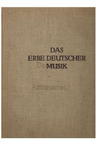 Ohrenvergnügendes und Gemüthergötzendes Tafelconfect (Augsburg 1733/37/46).   - Das Erbe deutscher Musik. Abteilung Oper und Sologesang. Band 2.