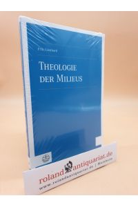 Theologie der Milieus  - Fritz Lienhard