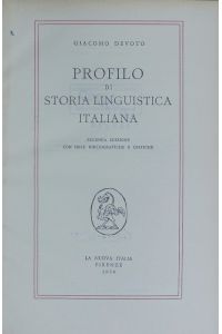 Profilo di storia linguistica italiana : . . . con note bibliografiche e critiche.   - Paideia; 3 .