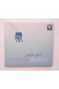 Gefilte Fish: Farlibt - Jewish Love Songs [CD].